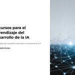 1 Recursos para el Aprendizaje del Desarrollo de la IA